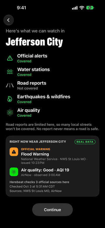 What Herebeat can watch in Jefferson City: official alerts, water stations, earthquakes and wildfires, and air quality covered; road reports not covered. Below, right now near Jefferson City, real data: a Flood Warning from NWS St Louis MO and air quality Good, AQI 19.